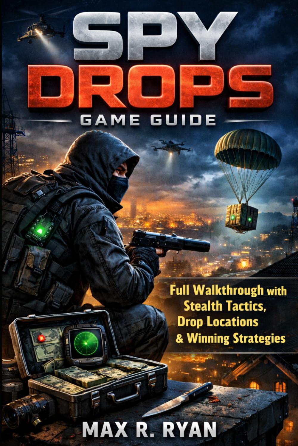 Spy Drops game guide: Full Walkthrough with Stealth Tactics, Drop Locations & Winning Strategies