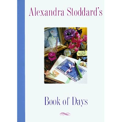 Alexandra Stoddard's Book of Days