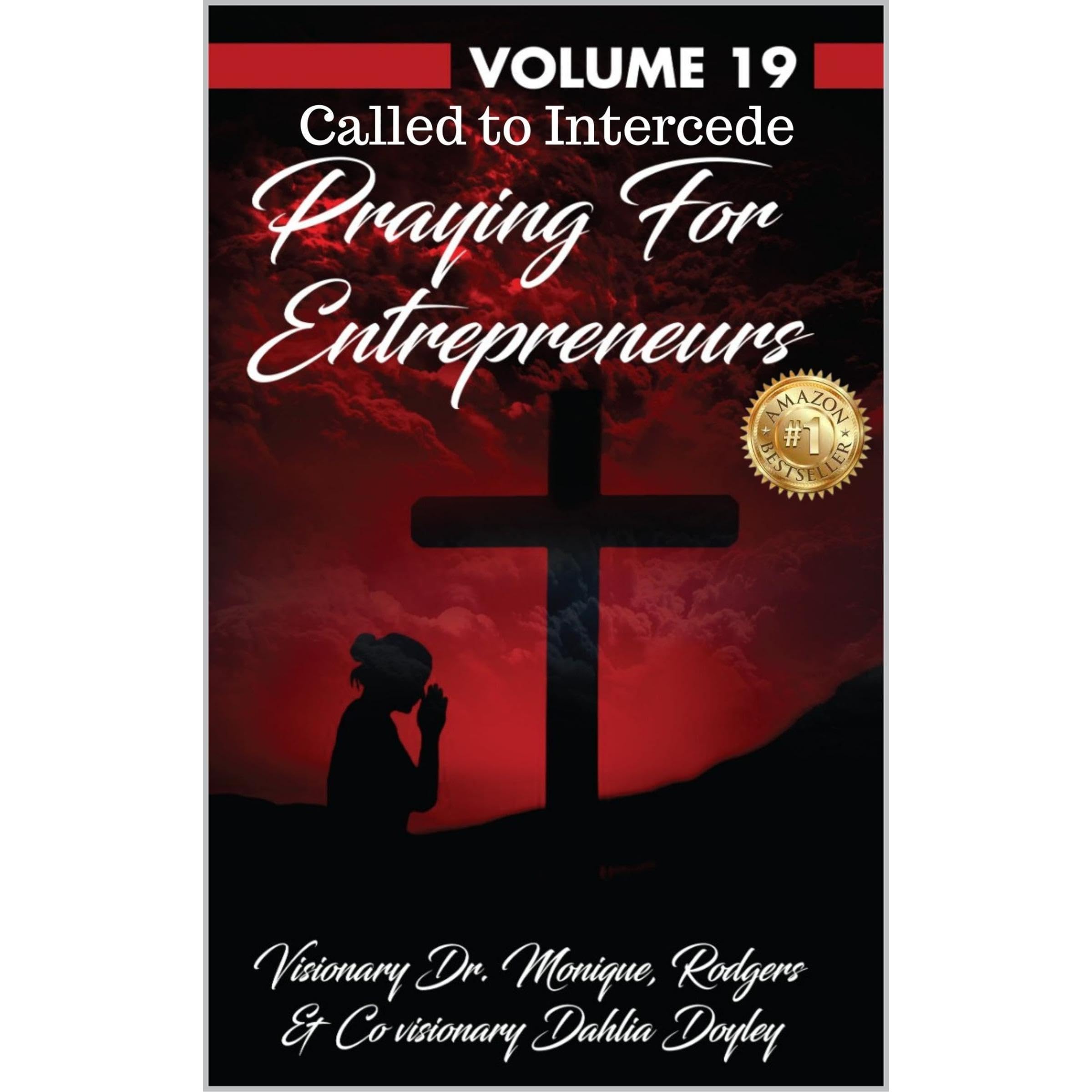 Called to Intercede: Volume 19 Praying for Entrepreneurs