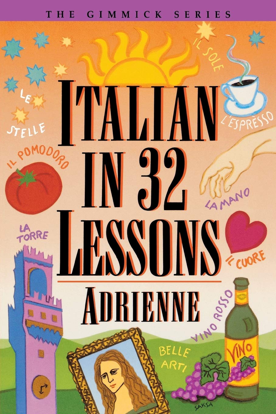 Italian in 32 Lessons Reissue: 0 (Gimmick Series)