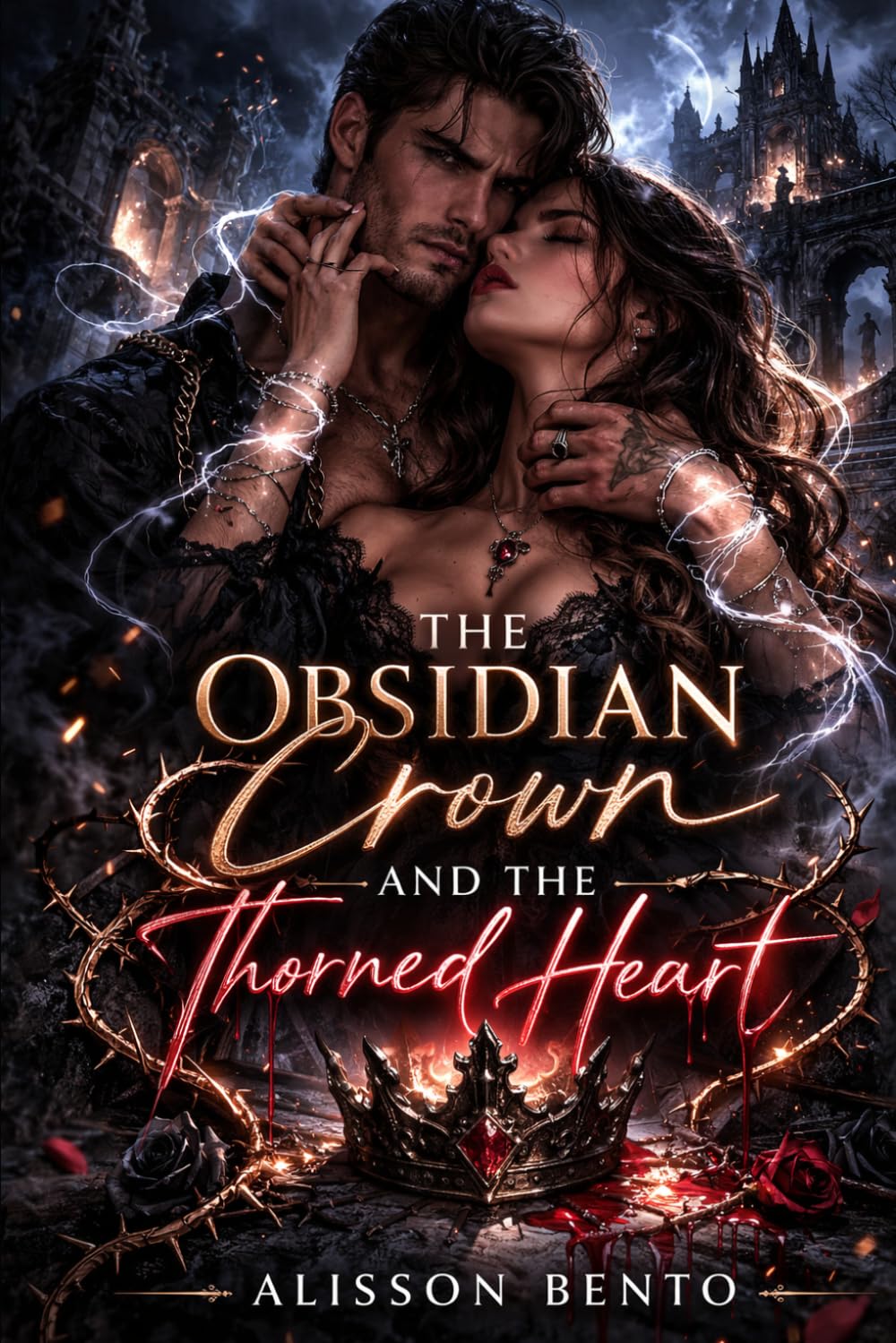 The Obsidian Crown and the Thorned Heart: An Enemies to Lovers Fantasy Romance (Fantasy & Supernatural)