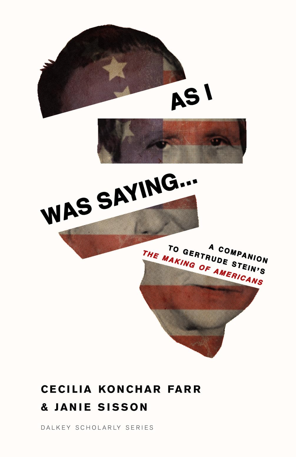 As I Was Saying (Dalkey Archive Scholarly)