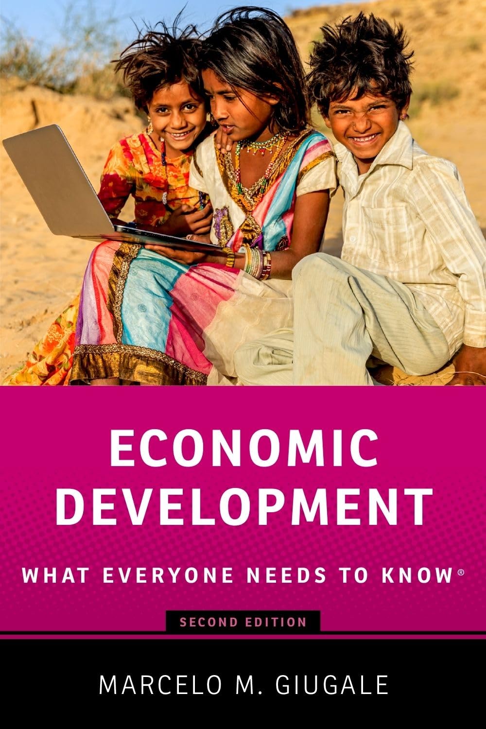 Economic Development: What Everyone Needs to Know®: 9780190688424 ...