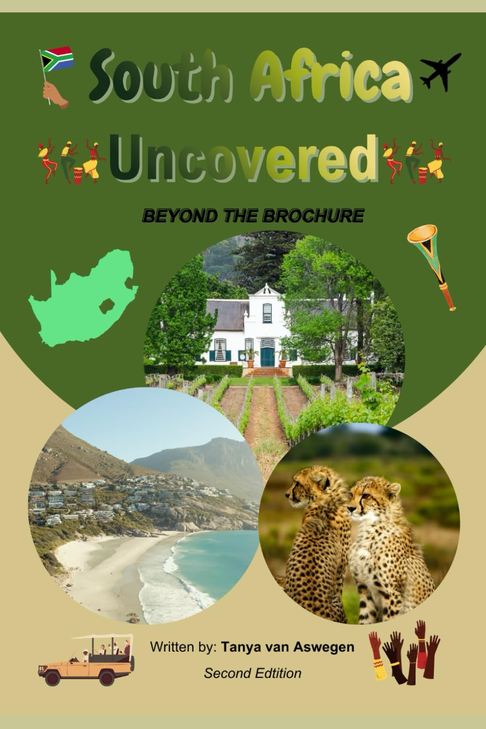 South Africa Uncovered: Beyond The Brochure (Second Edition)