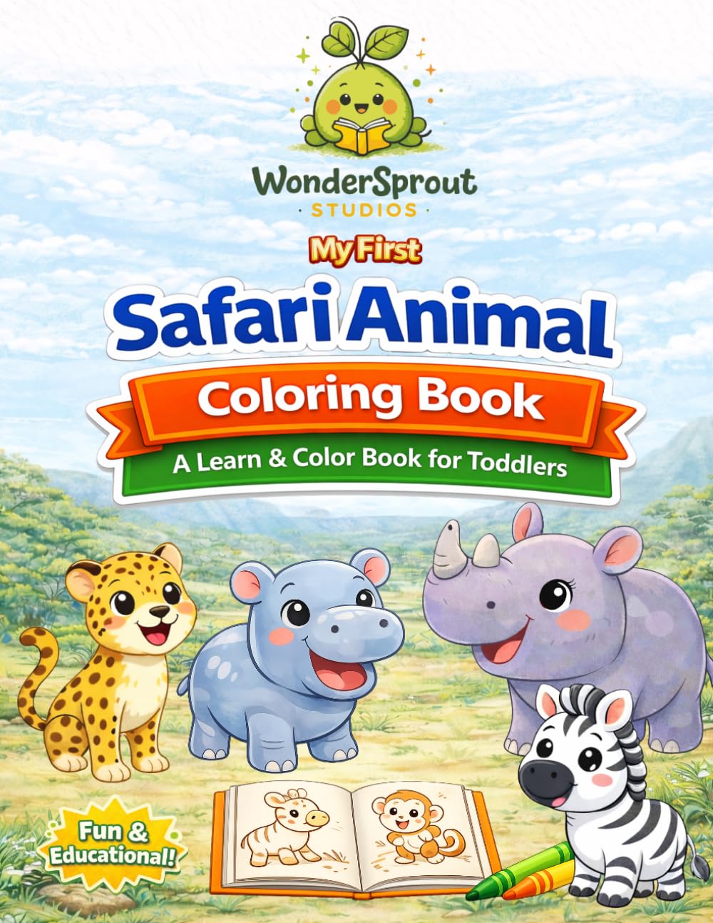 My First Safari Animal Coloring Book: A Learn & Color Activity Book for Toddlers and Preschoolers (My First Color & Learn Collection)