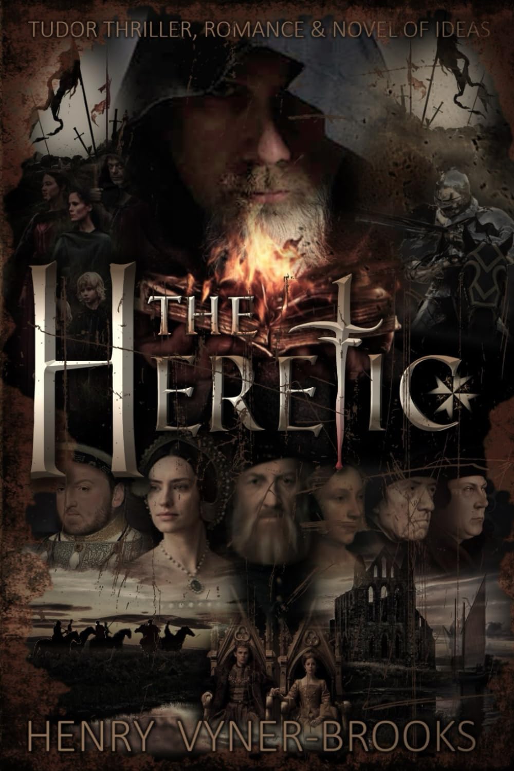 The Heretic: The Renaissance Trilogy - Book III