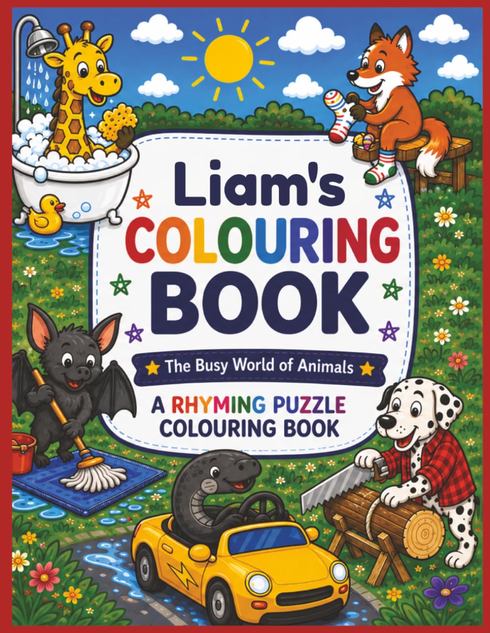 Liam's Colouring Book: Rhyming Colouring Pages, Personalised gift for Liam, A Different Animal on Every Page, A great present for Christmas, Birthday or anytime!