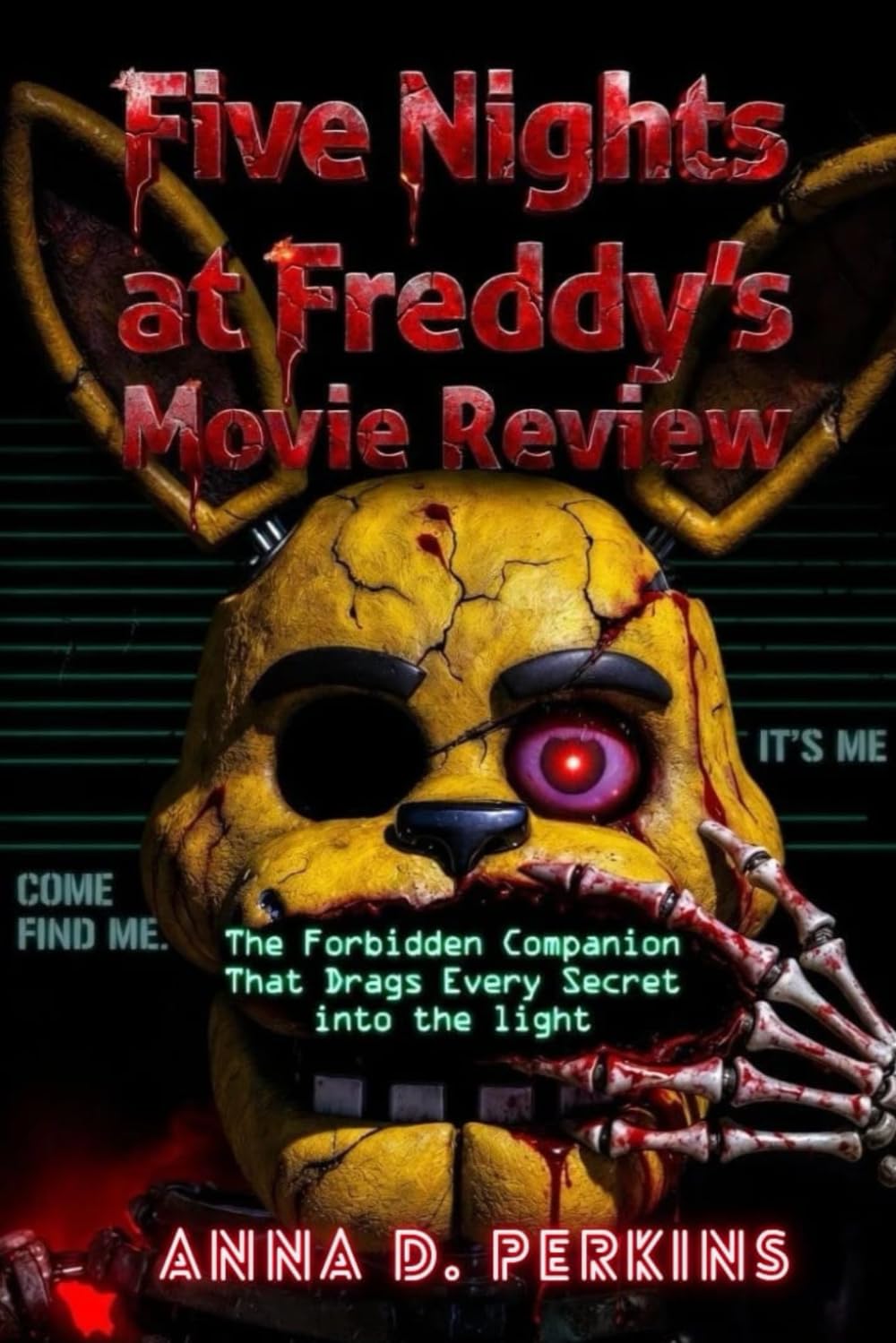 Five Nights At Freddy's Movie review: The Forbidden Companion That Drags Every Secret into the Light (Freddy’s Shadows: A Deep Drama Review Series)