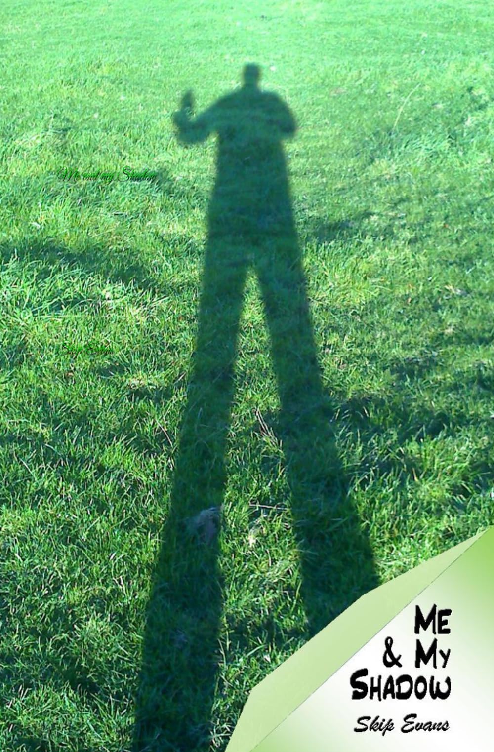 Me and my Shadow