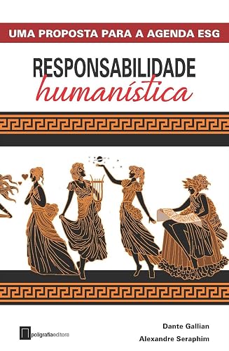 Responsabilidade Humanística: uma proposta para a agenda ESG