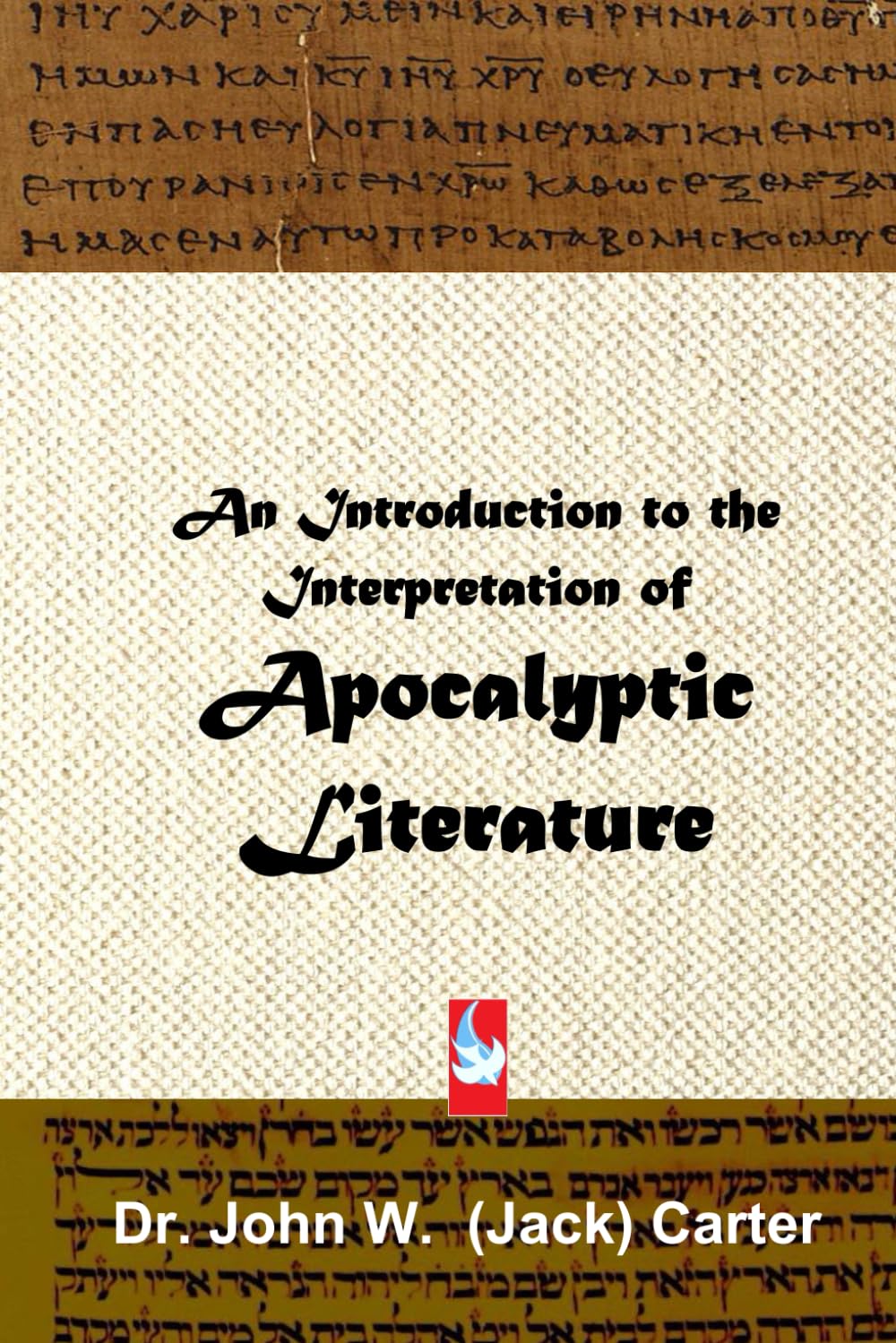 An Introduction to the Interpretation of Apocalyptic Literature