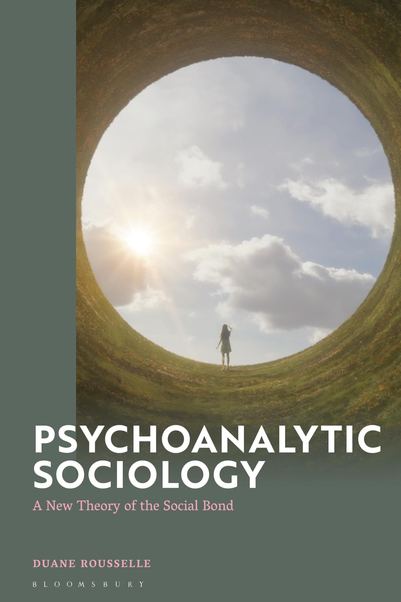 Psychoanalytic Sociology by Duane Rousselle - 9781350410220