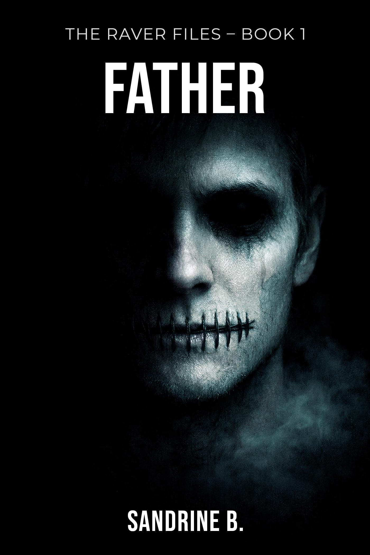 Father (The Raver Files Book 1)