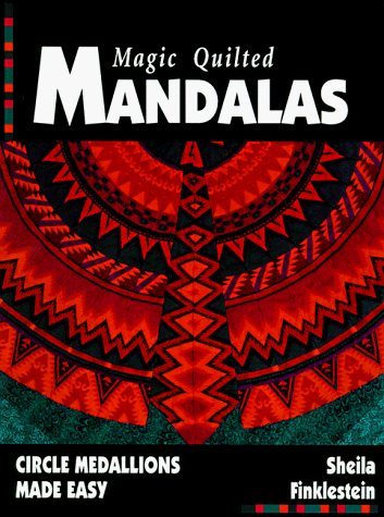 Magic Quilted Mandalas: Circle Medallions Made Easy #TOP17