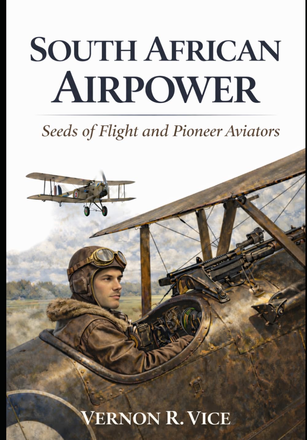 South African Airpower: Seeds of Flight and Pioneer Aviators