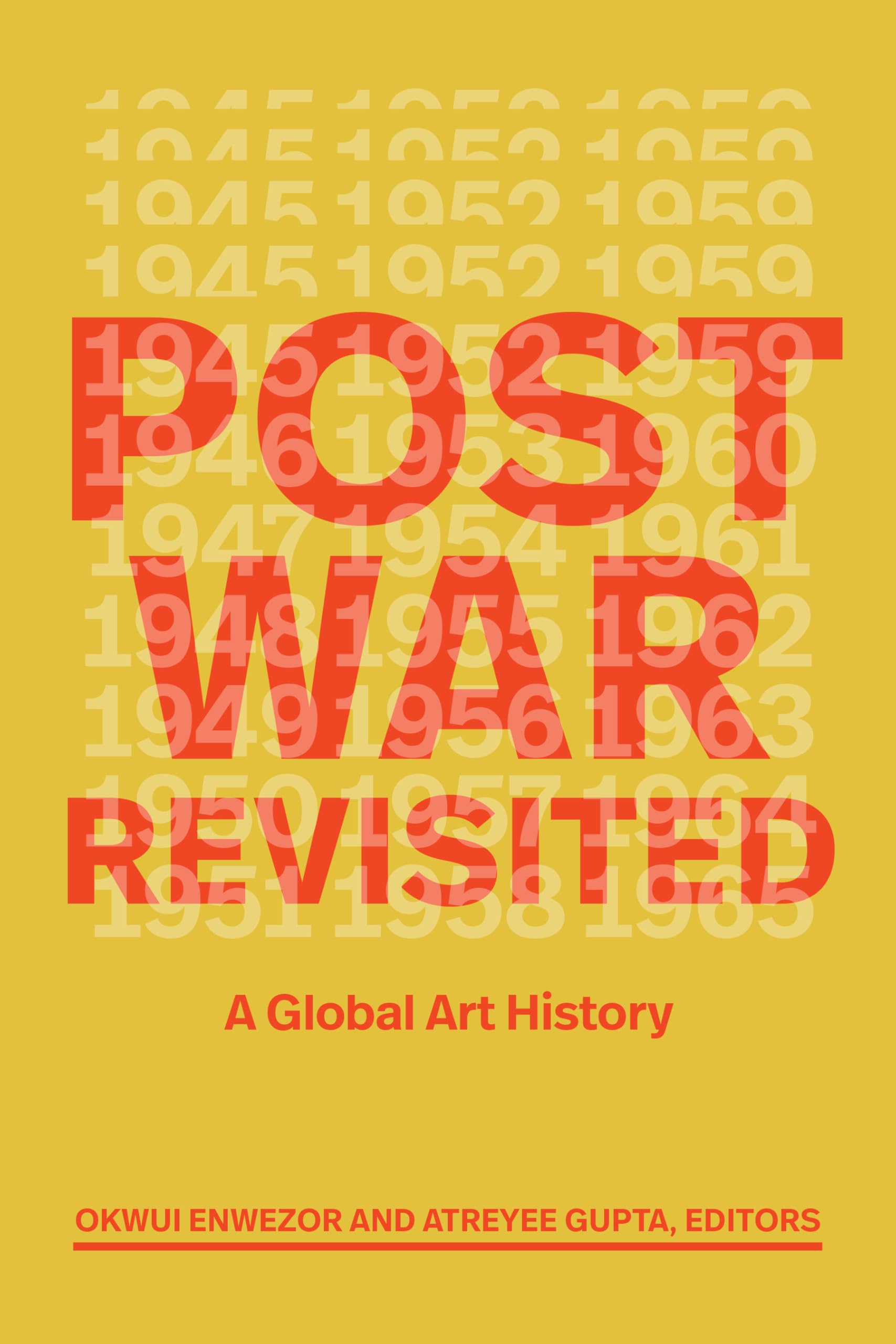 Postwar Revisited : A Global Art History