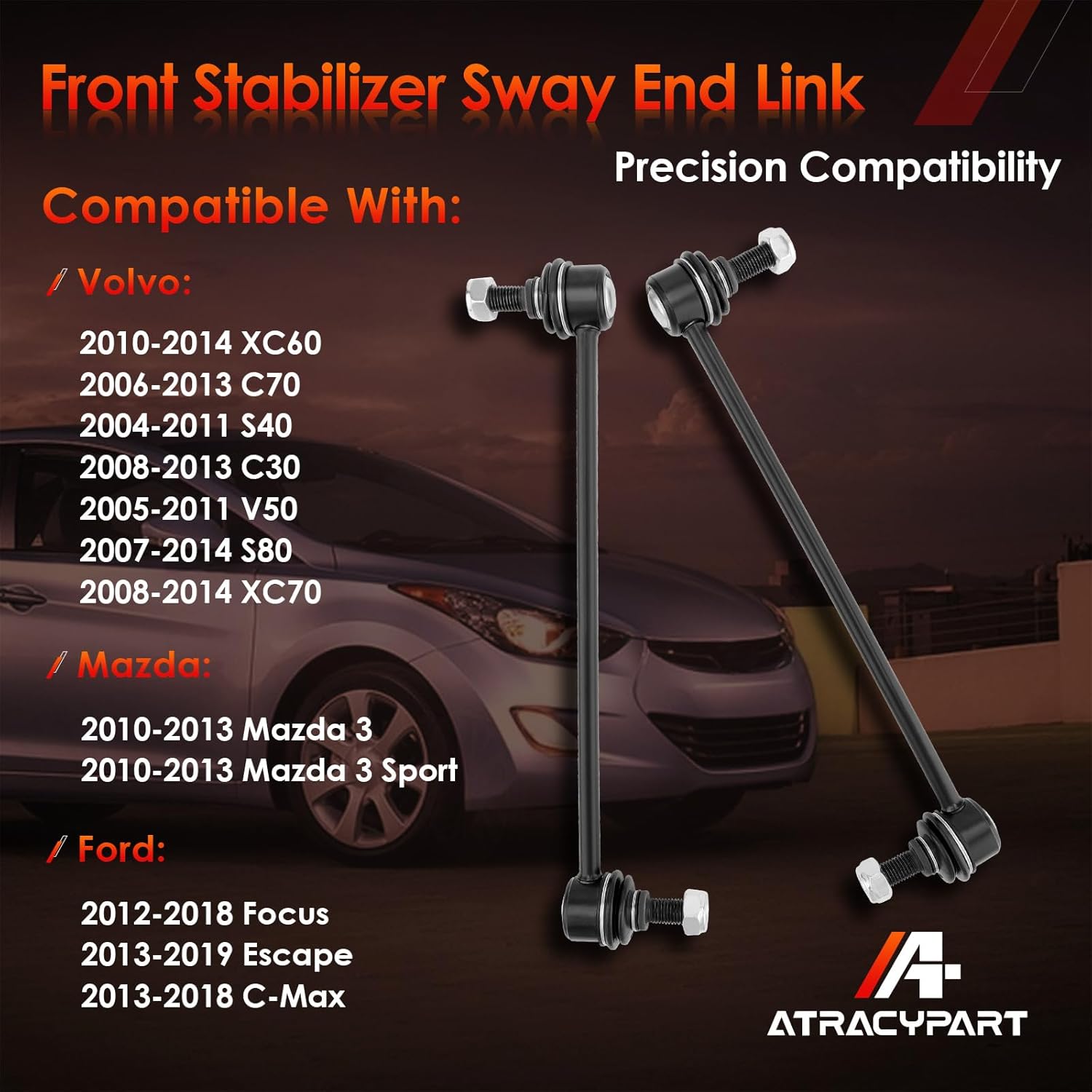 Front Sway Bar Stabilizer End Links Zinc-Nickel Alloy-Suspension Kit 2 PCS, Compatible With 2004-2019 Volvo XC60 C70 S40 C30 V50 C80 XC70, Focus Escape C-Max & Mazda 3, Replaces#: K750554