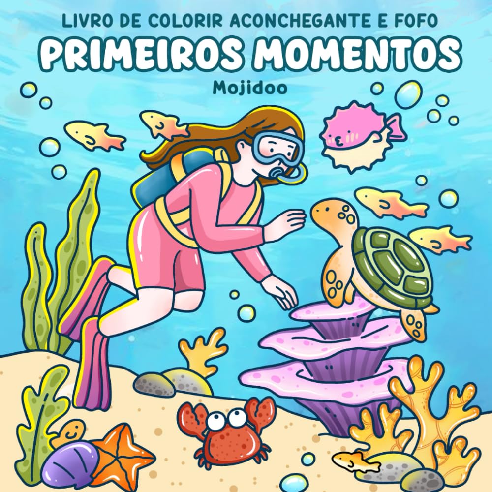 Primeiros Momentos: Livro de Colorir Aconchegante e Fofo para Adultos e Adolescentes, com Temas de Menina, Mulher e Memórias Preciosas da Vida para Relaxamento