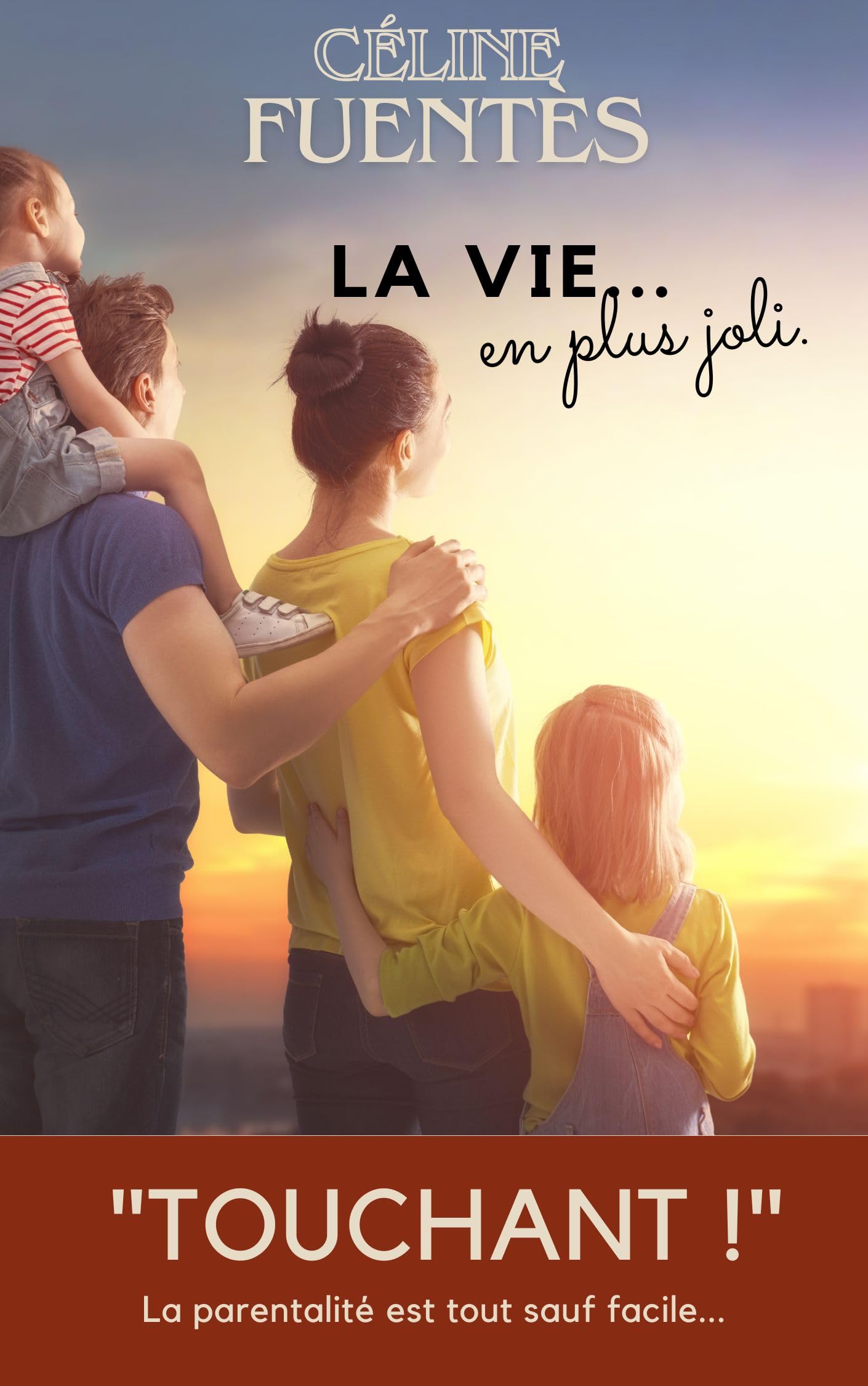 La vie en plus joli (Collection Cosy Horizons : Romans inspirants entre voyage intérieur, renaissance et grands espaces)