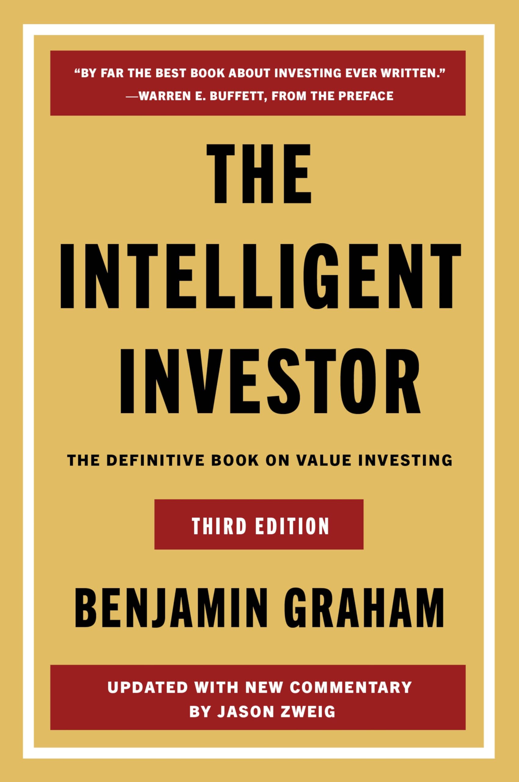 The Intelligent Investor: The Definitive Book on Value Investing