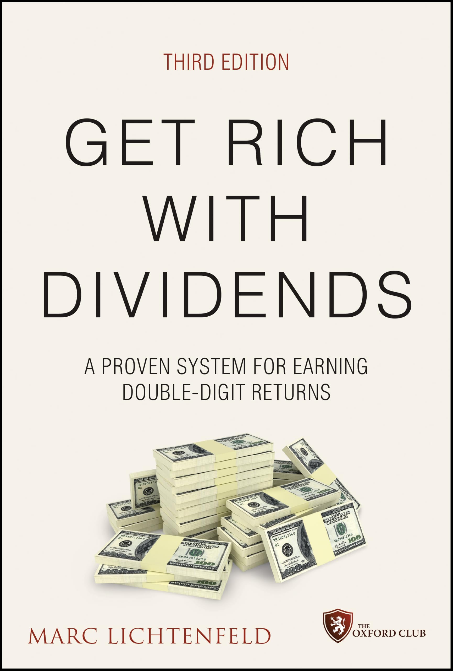 Get Rich with Dividends: A Proven System for Earning Double-Digit Returns (Agora Series)