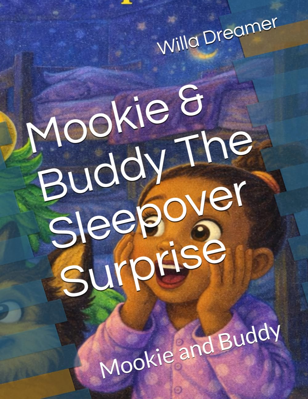 Mookie & Buddy The Sleepover Surprise: Mookie Adventures