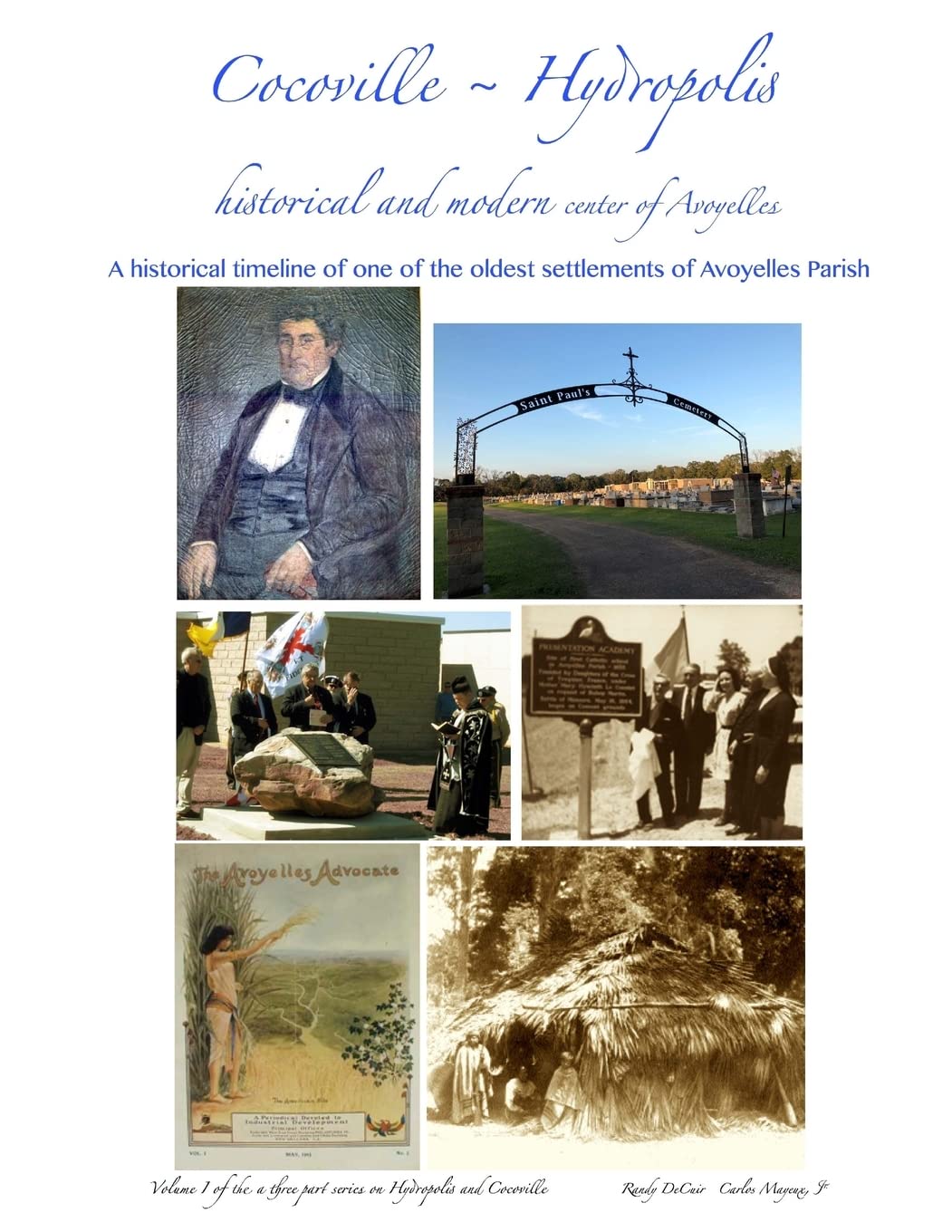 Cocoville~Hydropolis: Historical and Modern Center of Avoyelles: A historical timeline of one of the oldest settlements of Avoyelles Parish, Louisiana