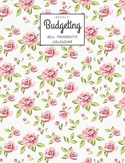 Budget: Monthly and Weekly Budget Planner Workbook With Income Expenses Tracker, Bill Payments Calendar Organizer, Savings, Create a Monthly Budget ... Financial Money Planning Journal Notebook