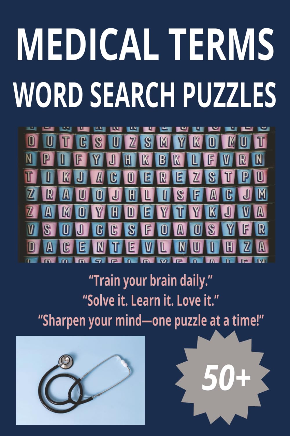 Medical Terms Word Search Puzzles: word search Puzzles for Medical Terms | boosts vocabulary & spelling | 6x9 Inches,, 110jPages | 50+ Puzzles | Solutions Included