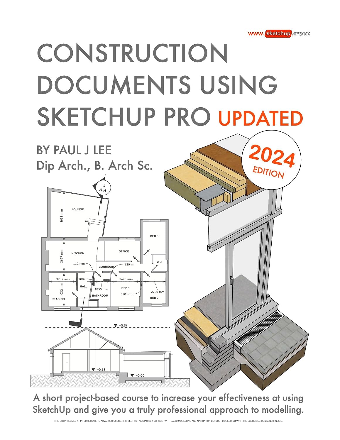 Construction Documents Using SketchUp Pro Updated: A short project-based course to increase your effectiveness at using SketchUp and give you a truly professional approach to modelling.