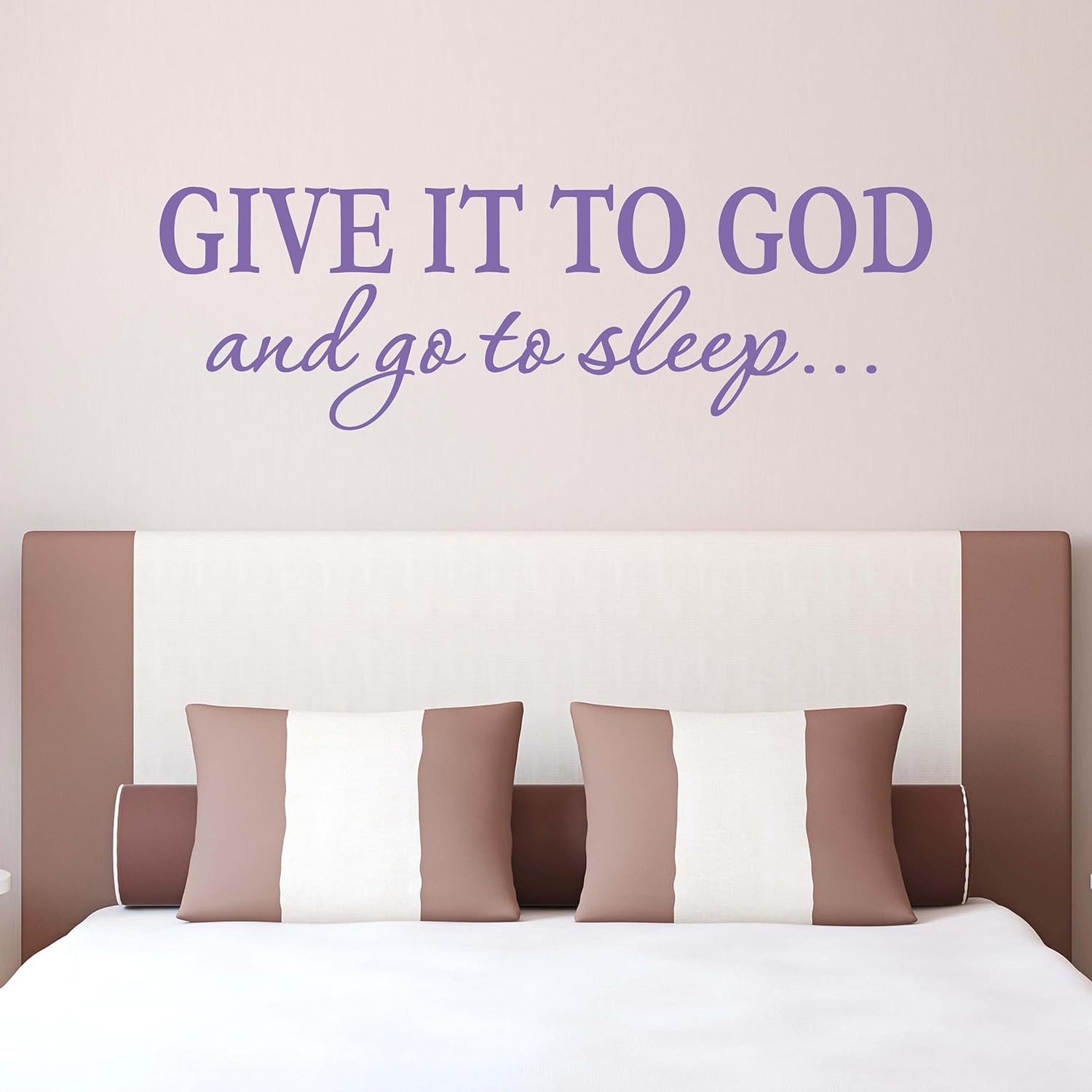 Give It to God and Go to Sleep | Bedroom Wall Décor | Christian Bedroom Wall Décor | Give It to God Christian Décor |Made in America | Violet