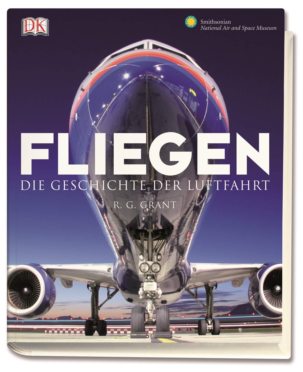 Fliegen: Die Geschichte der Luftfahrt
