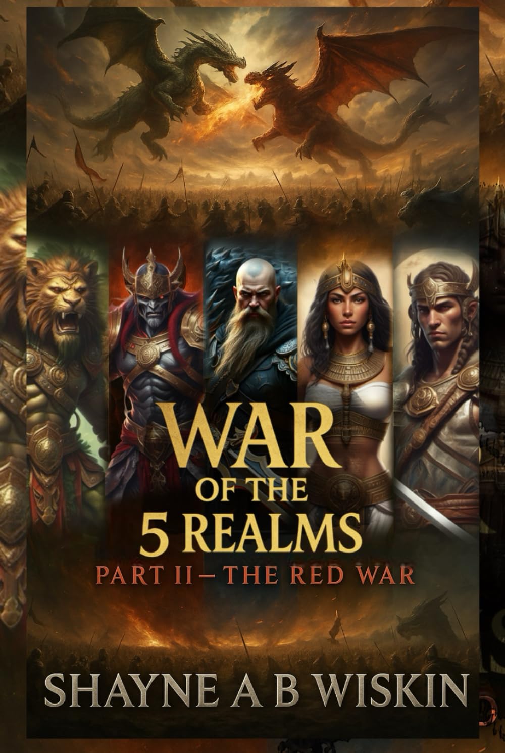 War of The 5 Realms: Part 2: The Red War (5 Realms: The Chronicles Of The Enchanted Kingdoms)