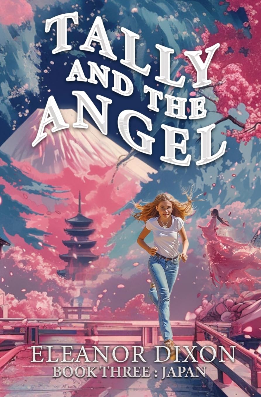 Tally and the Angel Book Three Japan: Thrilling Fantasy Adventure