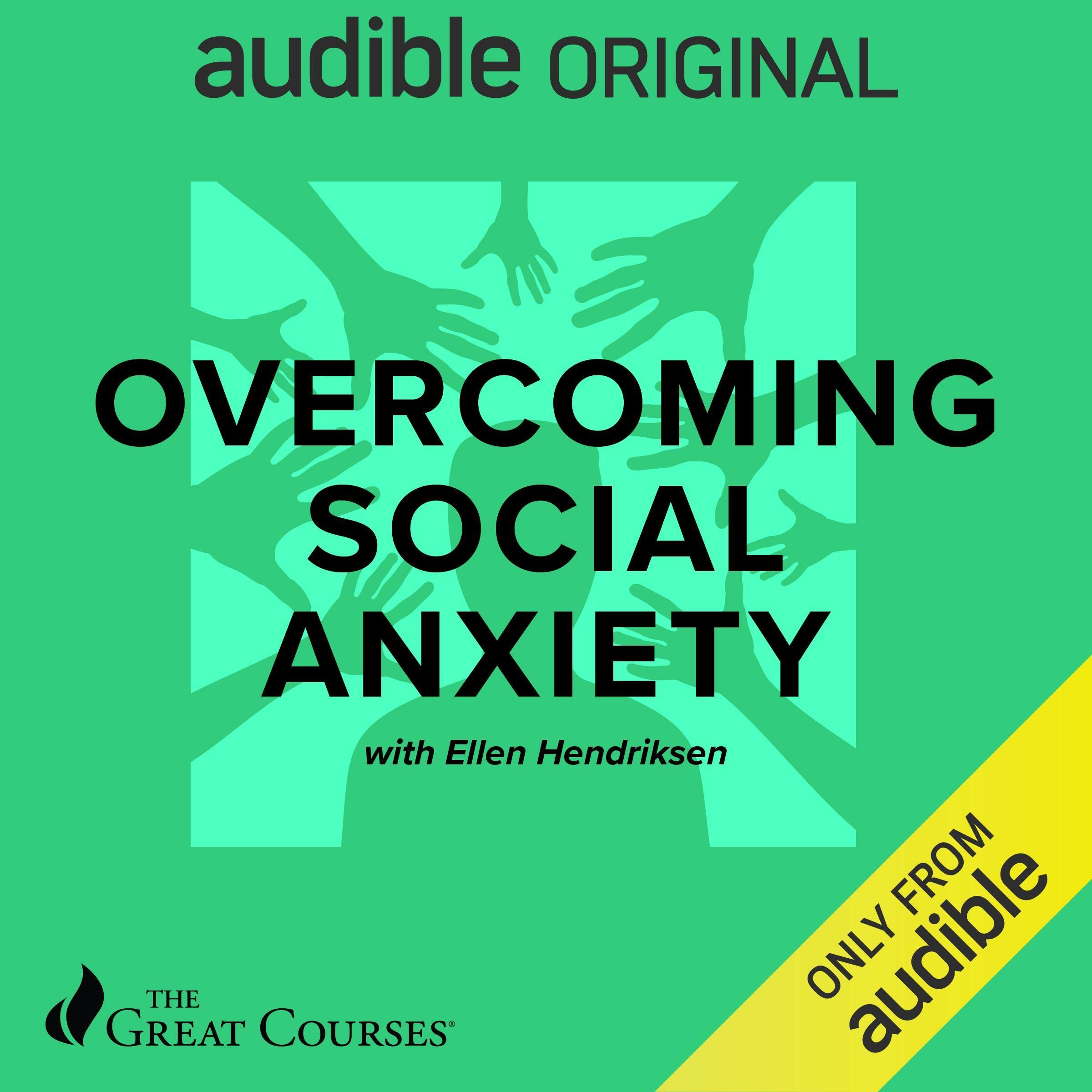 Overcoming Social Anxiety