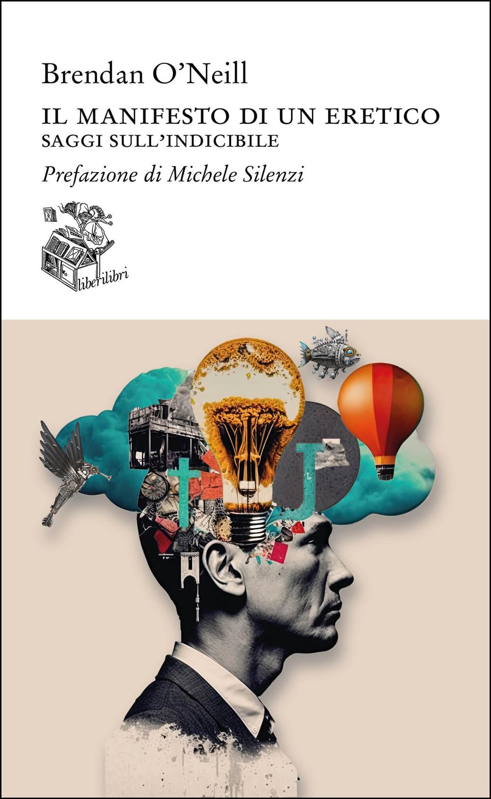 Il Manifesto Di Un Eretico. Saggi Sull'indicibile - 4