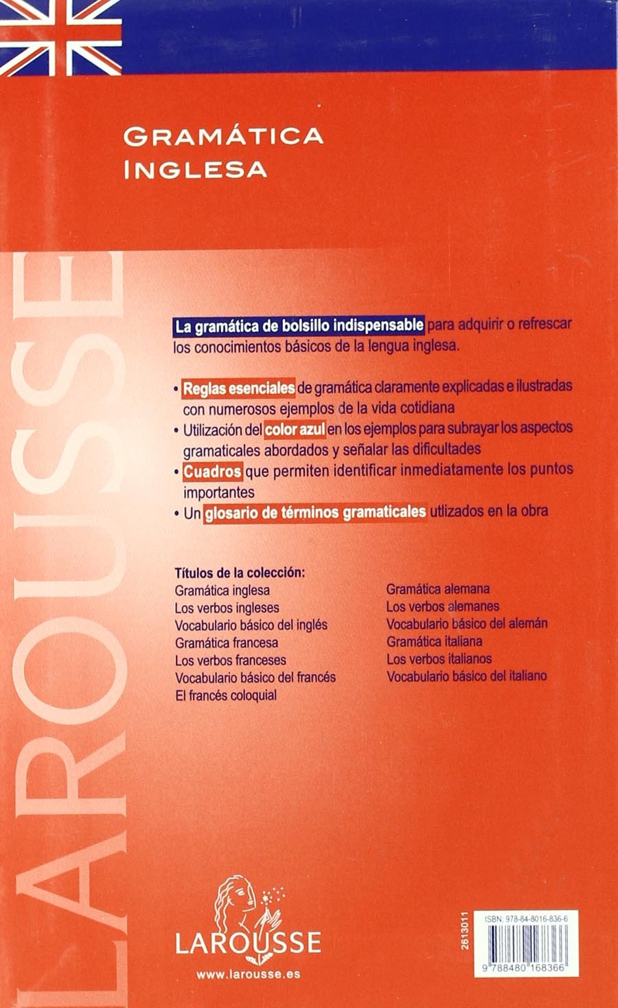 Gramática Inglesa (Larousse - Lengua Inglesa - Manuales Prácticos)