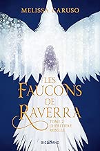 Download L'Héritière rebelle: Les Faucons de Raverra, T2 PDF