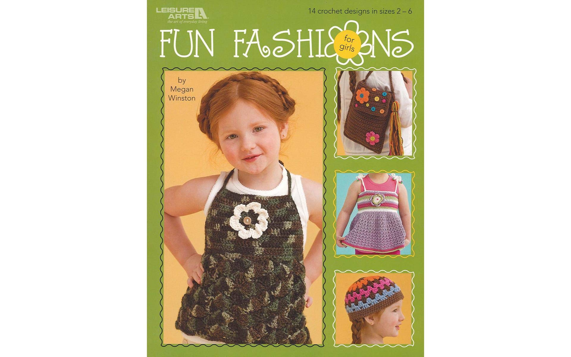 Leisure Arts Fun Fashions for Girls Crochet Book