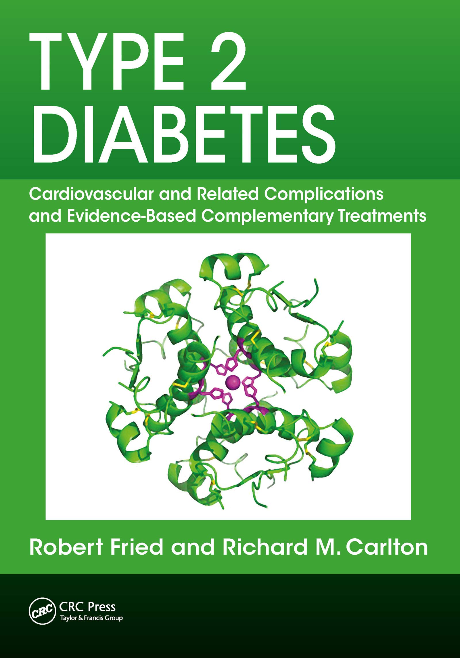 Type 2 Diabetes: Cardiovascular and Related Complications and Evidence-Based Complementary Treatments (English Edition)