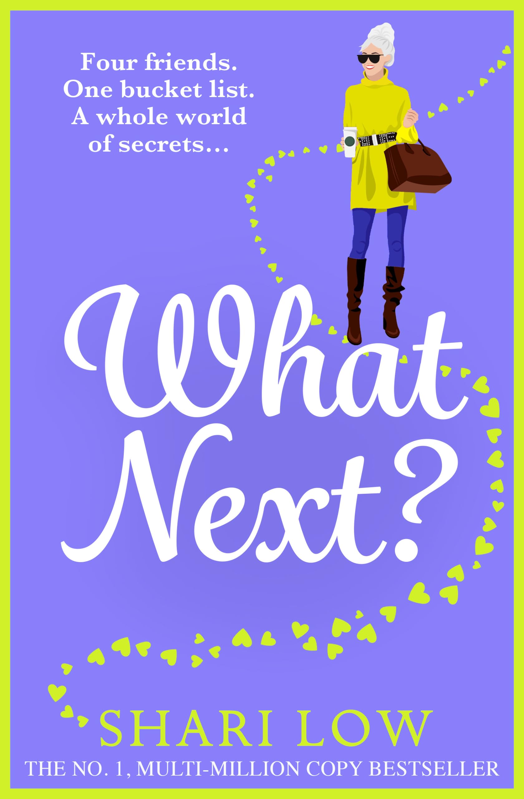 What Next?: A laugh-out-loud novel from Shari Low (The Carly Cooper Series Book 3) (English Edition)