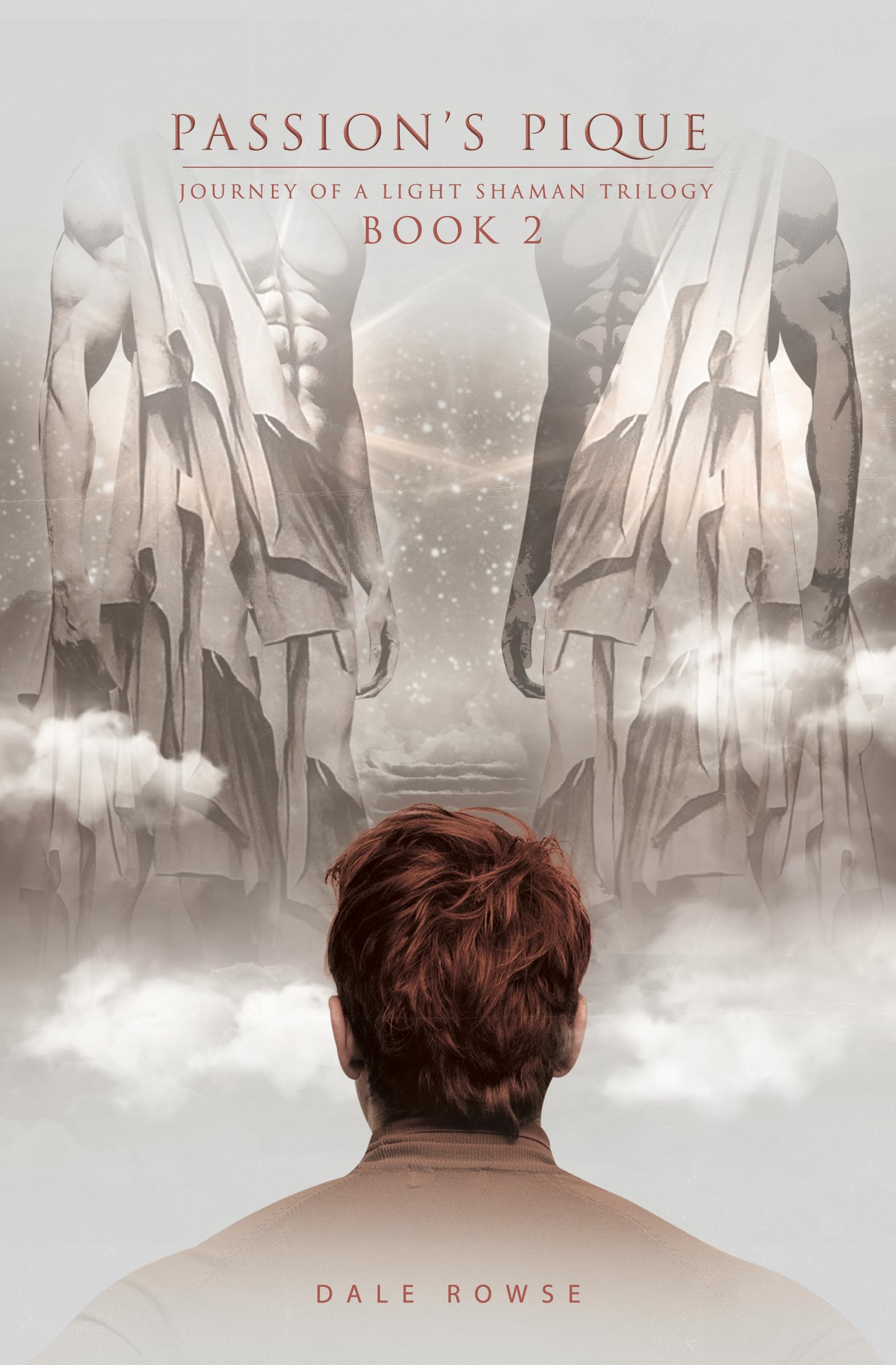Passion's Pique (Journey of a Light Shaman Book 2)