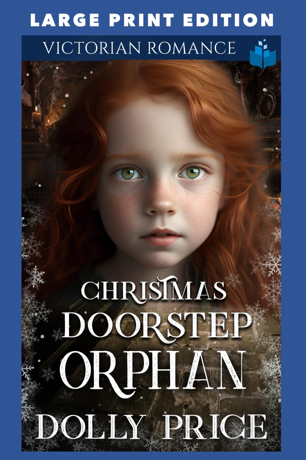 Christmas Doorstep Orphan: LARGE PRINT EDITION