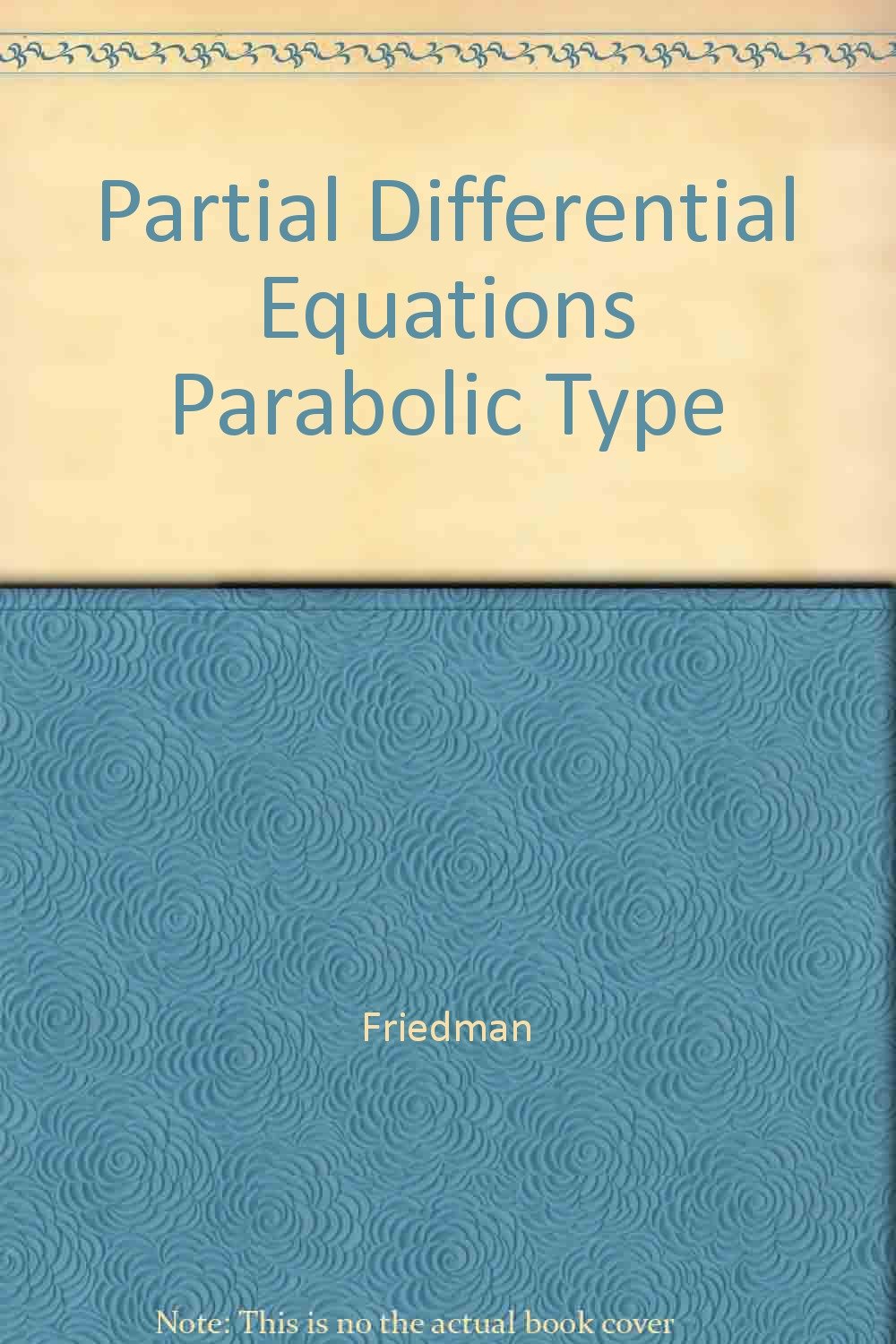 Buy Partial Differential Equations of Parabolic Type — BookShops.in