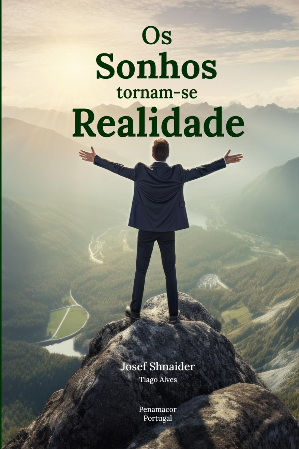 Os Sonhos tornam-se Realidade