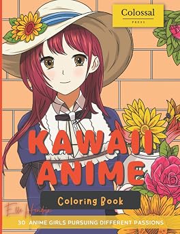 Anime Coloring Book for Teens - Manga Coloring Book with Wholesome, Kawaii Anime Girls. Anime Coloring Book for adults. Anime coloring book for kids... Japanese, kpop and pop manga coloring book.