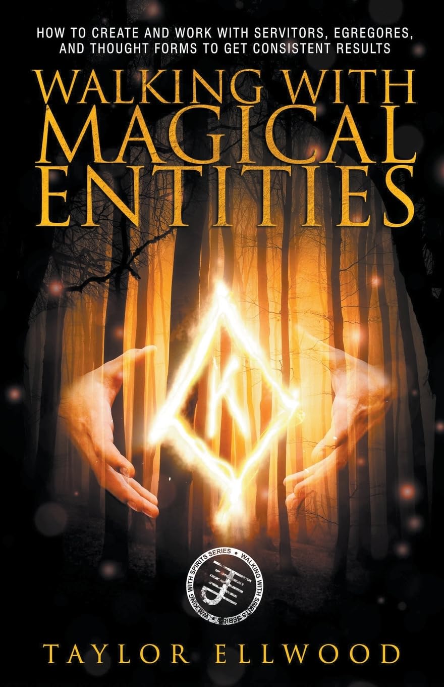 Walking with Magical Entities: 1 (Walking with Spirits)