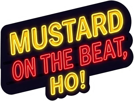 Mustard on The Beat, Ho! Vinyl Sticker | Neon Sign Design | 2" x 3"