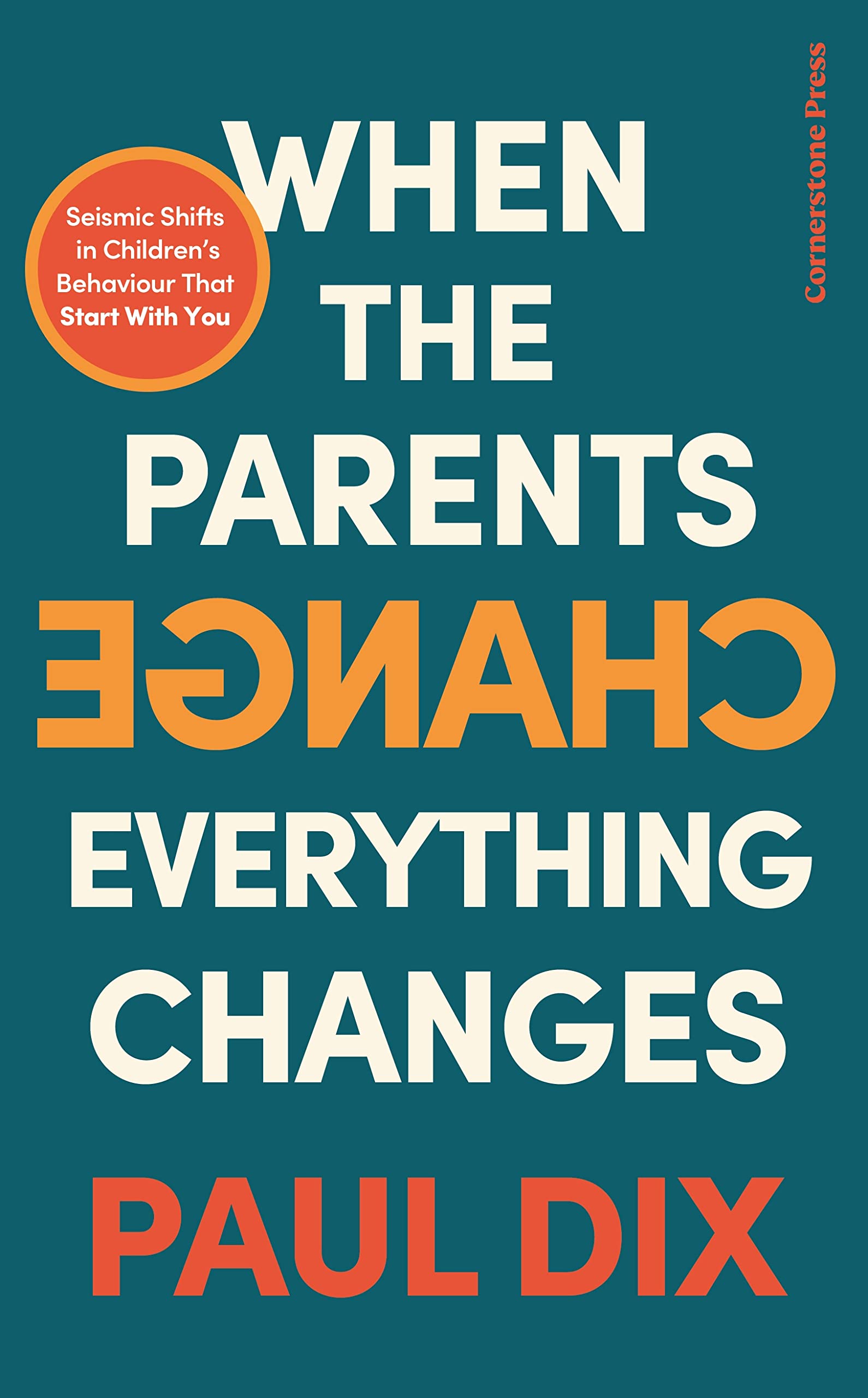 PENGUIN When the Parents Change, Everything Changes: Seismic Shifts in Children’s Behaviour