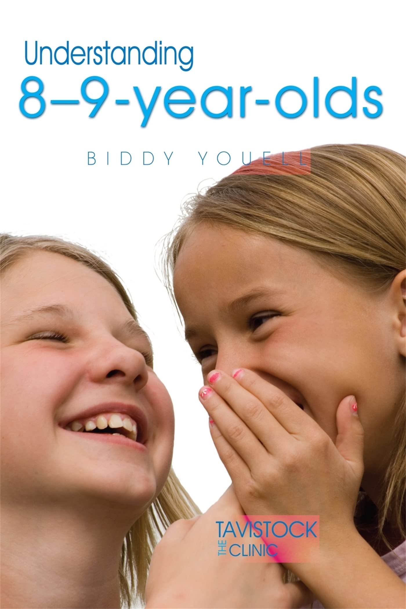 Understanding 8-9-Year-Olds (Understanding Your Child Series) By Biddy Youell